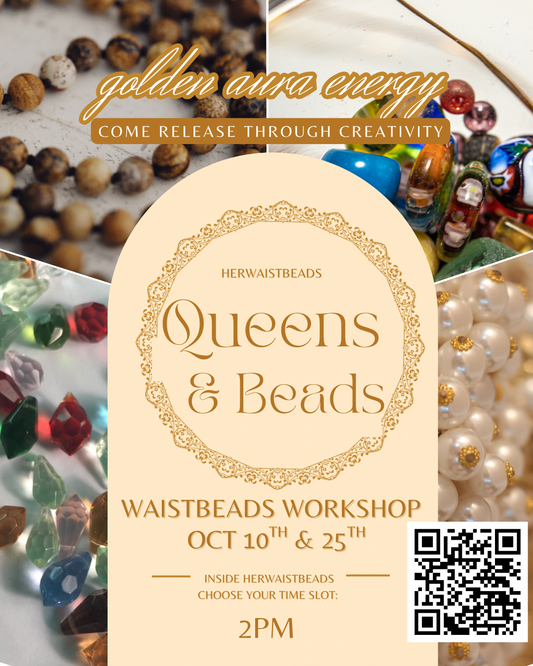 Queen Tings Waistbeads Workshop - DEC