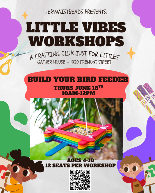 Little Vibes Workshops - Build Your Own Bird Feeder