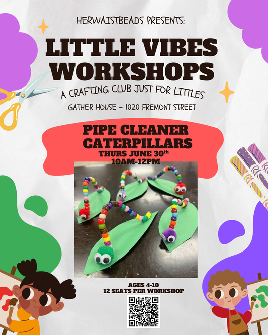 Little Vibes Workshop - Pipe Cleaner Caterpillars