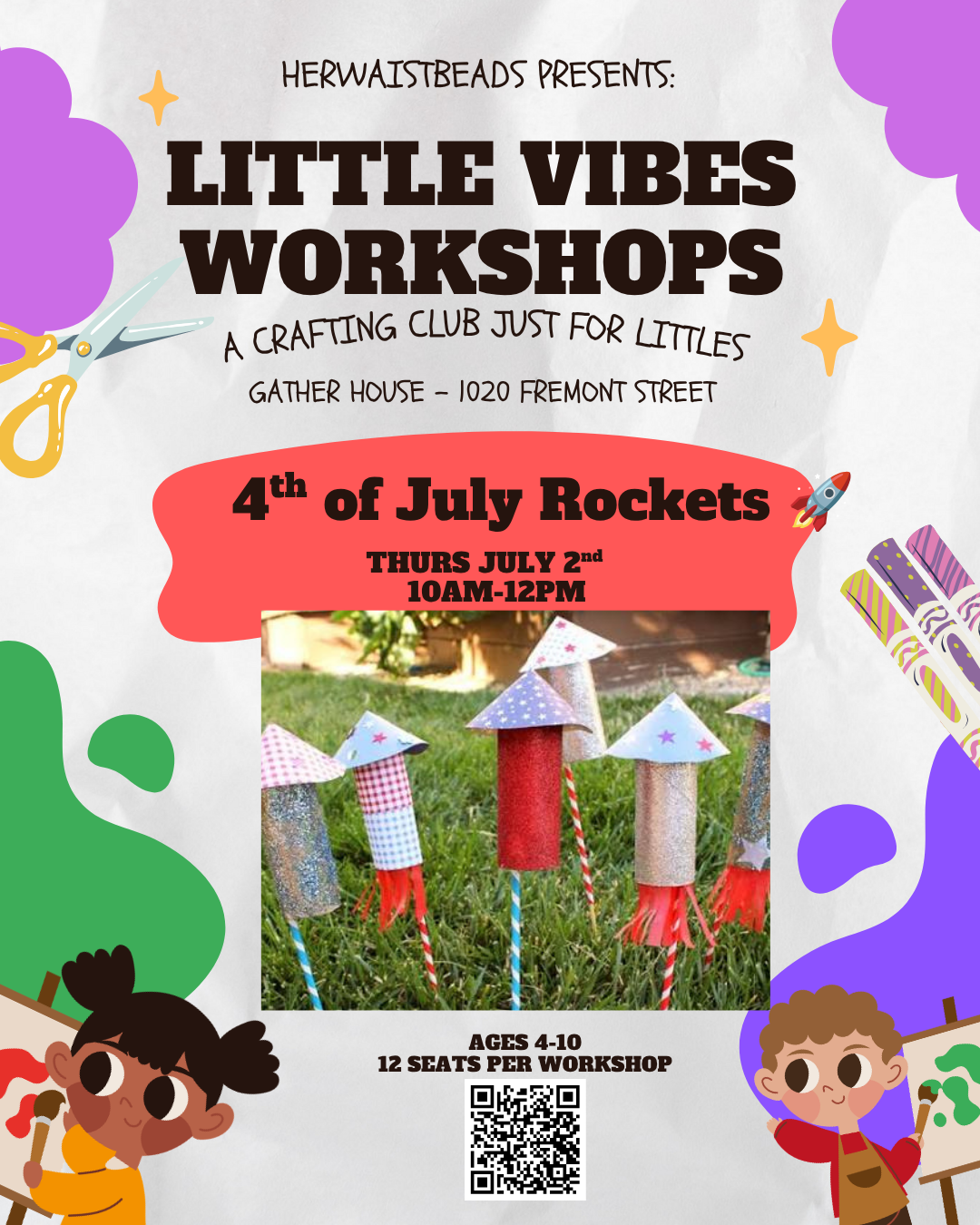 Little Vibes Workshops - 4th of July Rockets 🚀