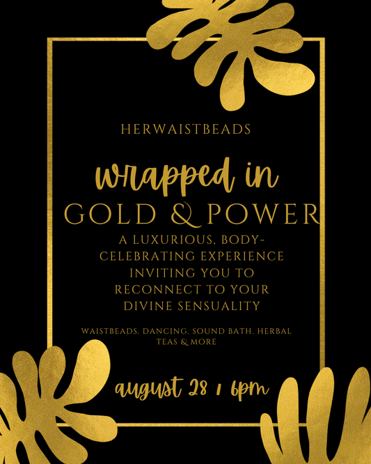 Wrapped in Gold & Power